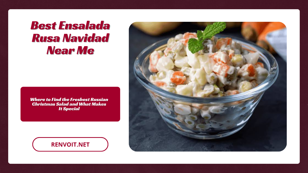 Best Ensalada Rusa Navidad Near Me
