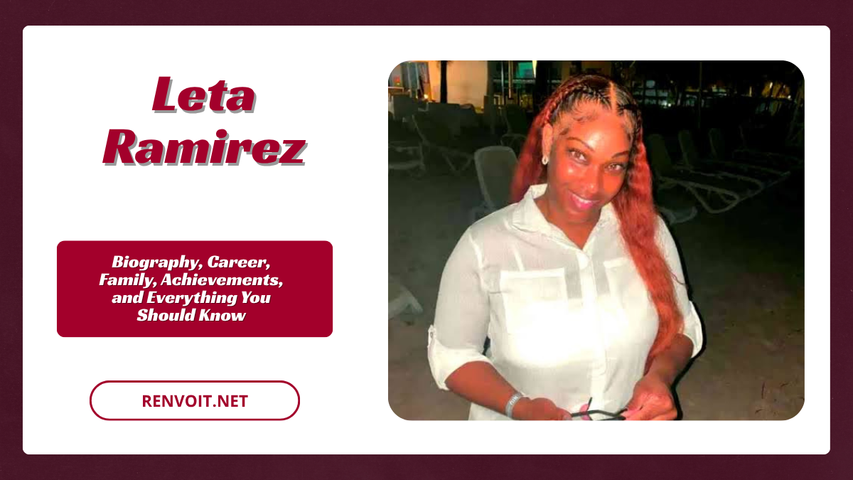 Leta Ramirez Biography, Career, Family, Achievements, and Everything You Should Know